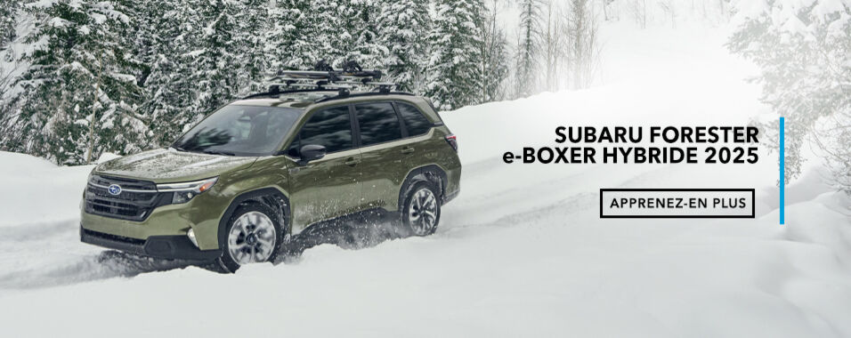 Voyez-en plus, découvrez-en plus et Voici la toute nouvelle Subaru Forester 2025 e-BOXER Hybride 